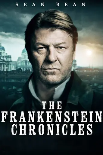 Хроники Франкенштейна (2015)