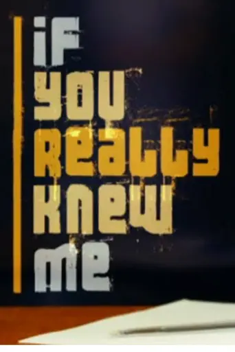 If You Really Knew Me (2010)