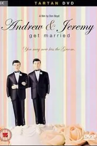 Andrew and Jeremy Get Married (2004)