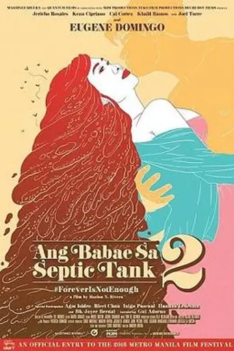 Ang Babae sa Septic Tank 2: Forever is Not Enough (2016)