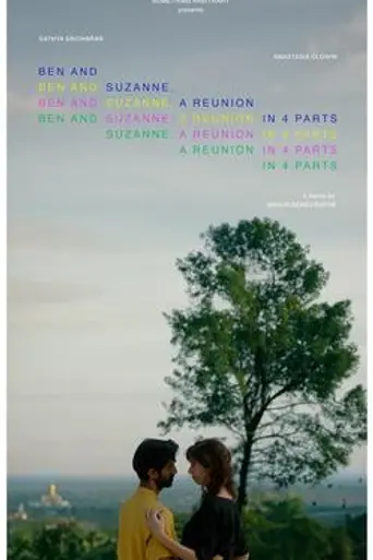 Ben and Suzanne, A Reunion in 4 Parts (2024)