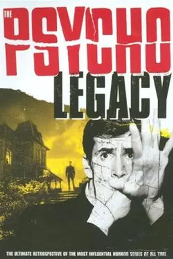 The Psycho Legacy (2010)