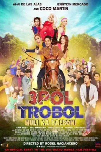 3pol Trobol: Huli Ka Balbon! (2019)
