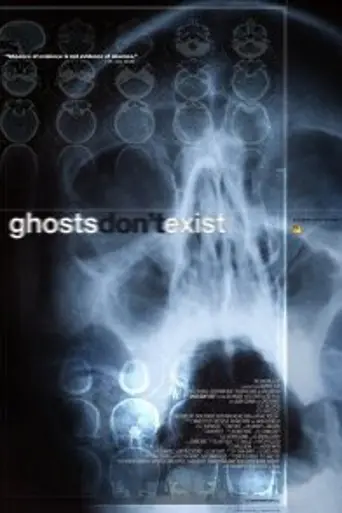 Ghosts Don't Exist (2010)