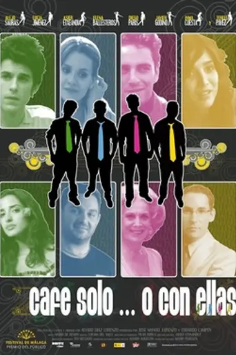 Café solo o con ellas (2007)