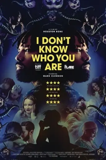 I Don't Know Who You Are (2023)