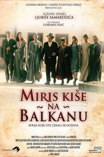 The Scent of Rain in the Balkans (2010)