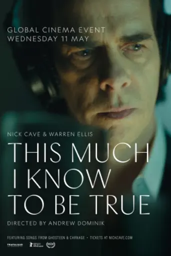 This Much I Know to Be True (2022)