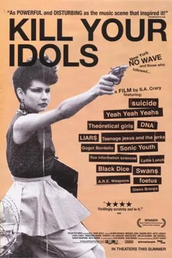 Kill Your Idols (2004)