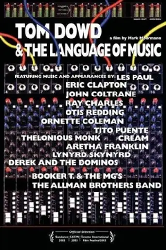 Tom Dowd and the Language of Music (2003)