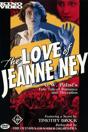 The Love of Jeanne Ney (1927)