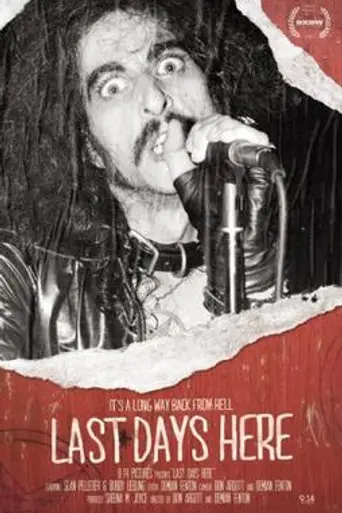 Last Days Here (2011)