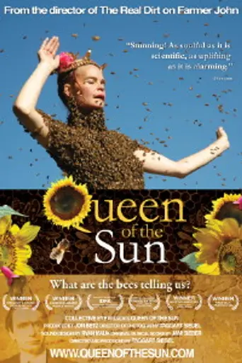 Queen of the Sun (2010)