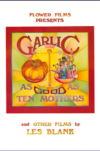 Garlic Is as Good as Ten Mothers (1980)