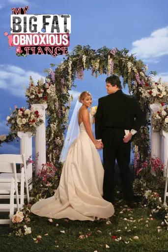 My Big Fat Obnoxious Fiance (2004)