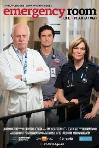 Emergency Room: Life + Death at VGH (2014)
