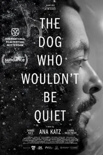 The Dog Who Wouldn't Be Quiet (2021)