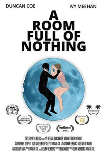A Room Full of Nothing (2019)