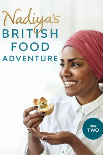 Nadiya's British Food Adventure (2017)