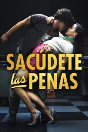 Sacúdete las penas (2018)