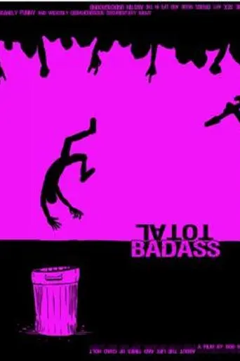 Total Badass (2010)