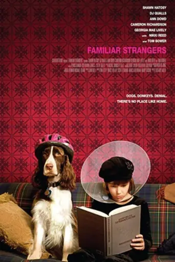 Familiar Strangers (2008)