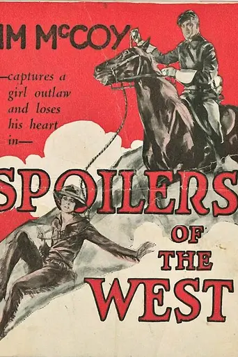 Spoilers of the West (1927)