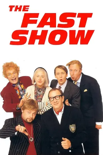 The Fast Show (1994)