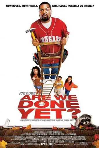 Are We Done Yet? (2007)