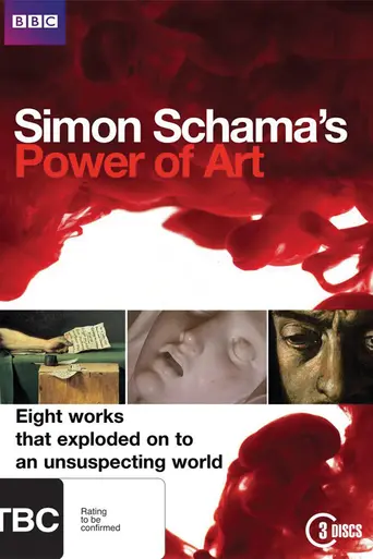 Simon Schama's Power of Art (2006)