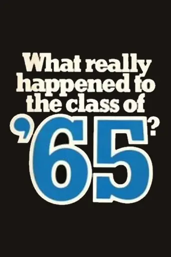 What Really Happened to the Class of '65? (1977)