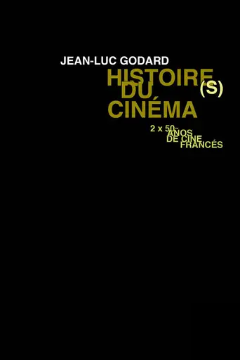 Histoire(s) du cinéma (1989)