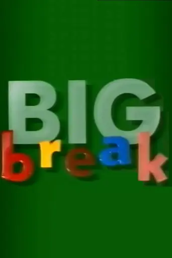 Big Break (1991)