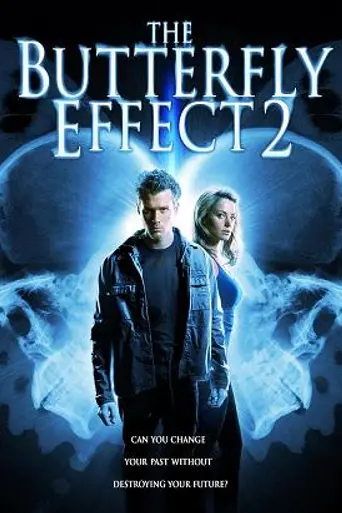 Эффект бабочки 2 (2006)