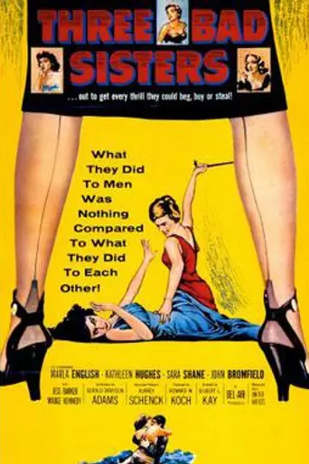 Three Bad Sisters (1956)