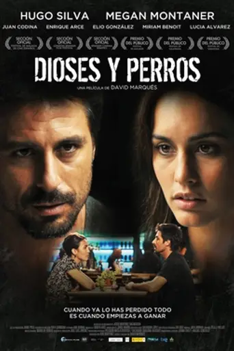 Dioses y perros (2014)
