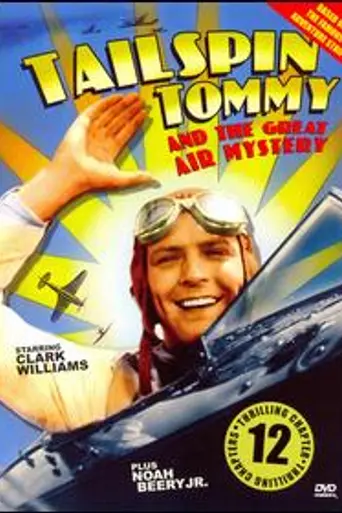 Tailspin Tommy in the Great Air Mystery (1935)