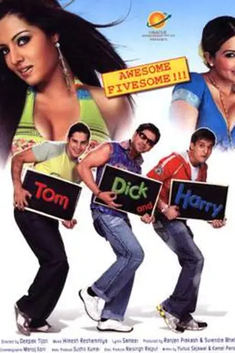Tom, Dick, and Harry (2006)