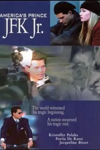 America's Prince: The John F. Kennedy Jr. Story (2003)