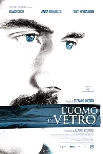 The Man of Glass (2007)