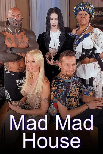 Mad Mad House (2004)