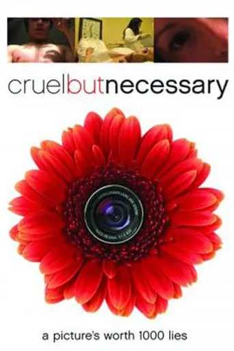 Cruel but Necessary (2005)
