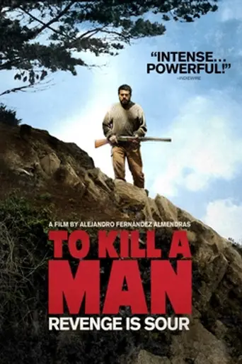 Matar a un hombre (2014)