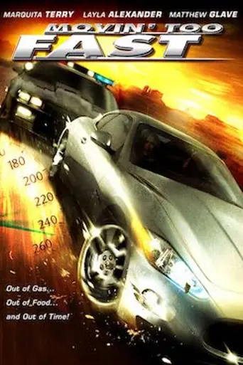 Movin' Too Fast (2006)