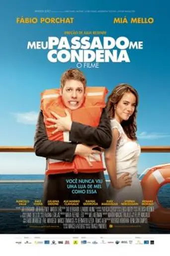 Meu Passado Me Condena (2013)