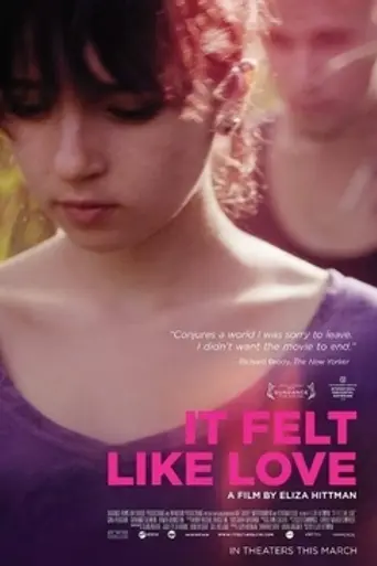 It Felt Like Love (2013)