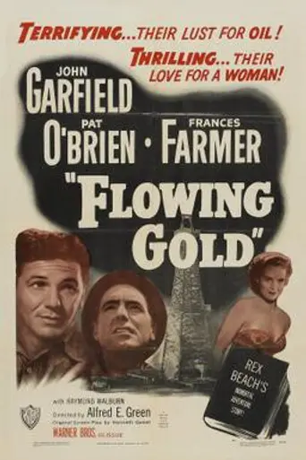 Flowing Gold (1940)