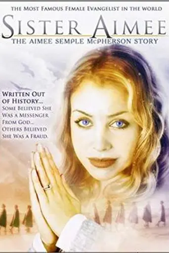 Sister Aimee: The Aimee Semple McPherson Story (2006)