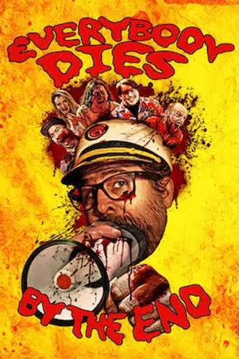 Everybody Dies by the End (2022)
