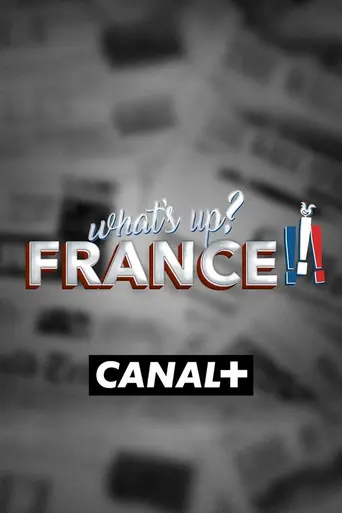 What's up France ? (2017)